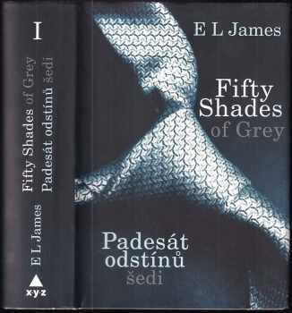 Padesát odstínů šedi : Fifty shades of grey - E. L James (2012, XYZ) - ID: 802608