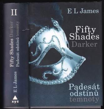 E. L James: Padesát odstínů temnoty