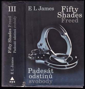 E. L James: Padesát odstínů svobody