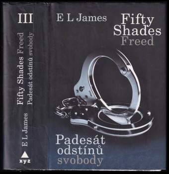 E. L James: Padesát odstínů svobody