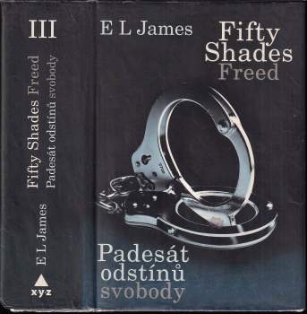 E. L James: Padesát odstínů svobody
