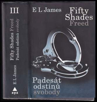 E. L James: Padesát odstínů svobody