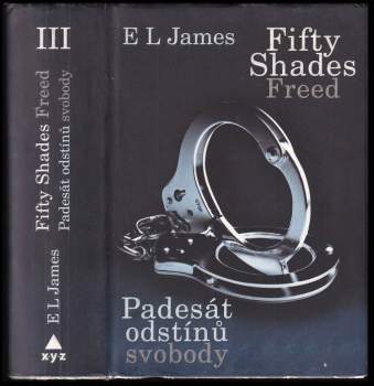 E. L James: Padesát odstínů svobody