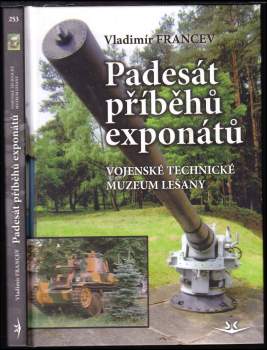 Vladimír Francev: Padesát příběhů exponátů
