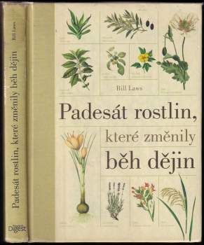Bill Laws: Padesát rostlin, které změnily běh dějin
