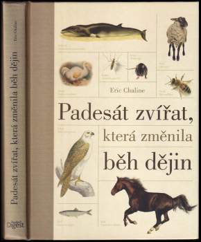 Padesát zvířat, která změnila běh dějin