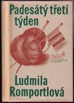 Ludmila Romportlová: Padesátý třetí týden