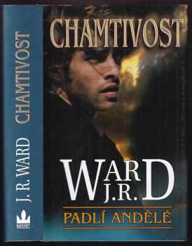 Padlí andělé : První díl románového cyklu - Chamtivost - J. R Ward (2012, Baronet)