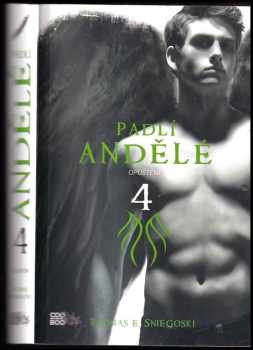 Padlí andělé