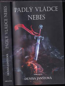 Denisa Janštová: Padlý vládce nebes