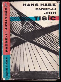 Hans Habe: Padne-li jich tisíc