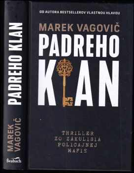 Marek Vagovič: Padreho klan