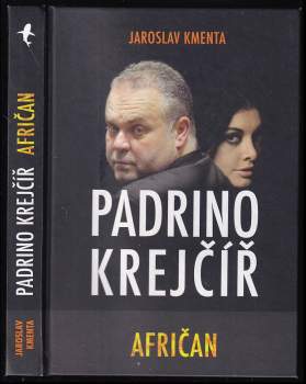 Jaroslav Kmenta: Padrino Krejčíř
