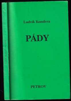 Ludvík Kundera: Pády : poezie 1963-1979
