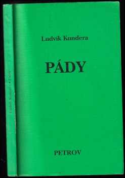 Ludvík Kundera: Pády