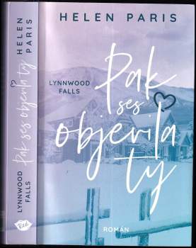 Helen Paris: Pak ses objevila ty