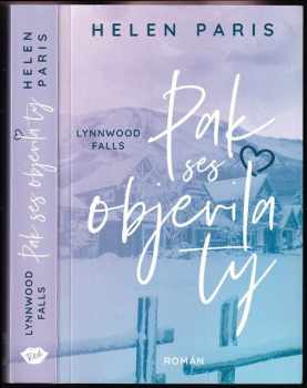 Helen Paris: Pak ses objevila ty