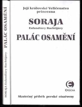 Palác osamění - Soraja (2003, Epocha) - ID: 416041