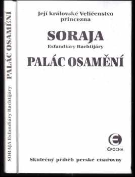 Soraja: Palác osamění