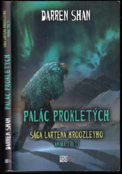 Darren Shan: Sága Lartena Hroozleyho