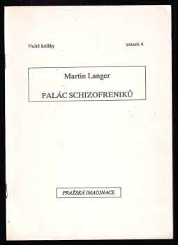 Martin Langer: Palác schizofreniků