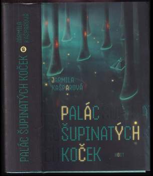 Jarmila Kašparová: Palác šupinatých koček
