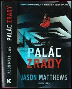 Jason Matthews: Palác zrady