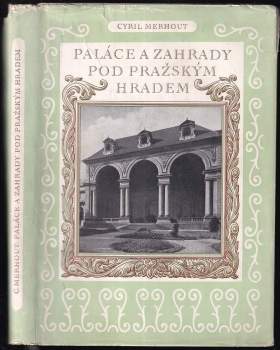 Paláce a zahrady pod Pražským hradem