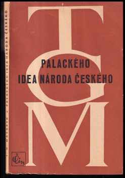 Palackého idea národa českého - Tomáš Garrigue Masaryk (1947, Čin) - ID: 212957