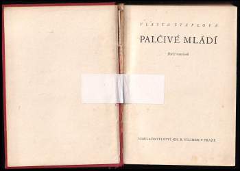 Vlasta Štáflová: Palčivé mládí