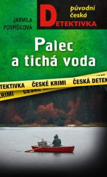 Palec a tichá voda