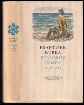 František Kubka: Palečkův úsměv a pláč