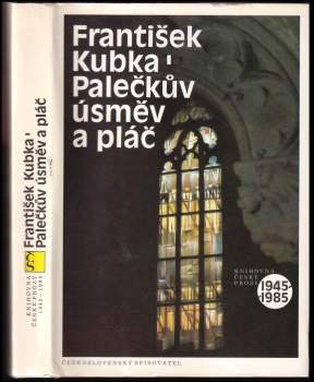 František Kubka: Palečkův úsměv a pláč