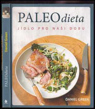 Daniel Green: Paleo dieta