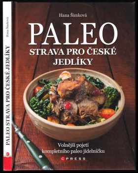 Hana Šimková: Paleo strava pro české jedlíky