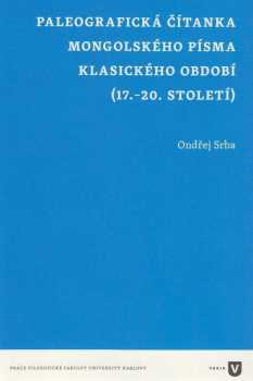 Paleografická čítanka mongolského písma klasického období (17.-20. století)