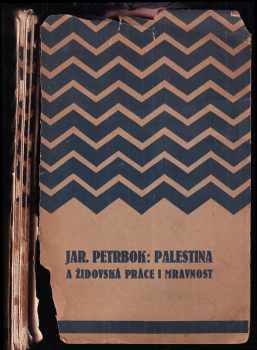 Palestina a židovská práce i mravnost