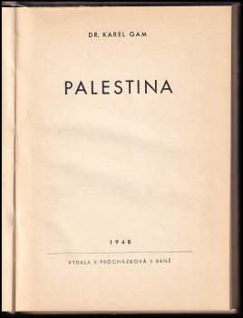 Karel Gam: Palestina