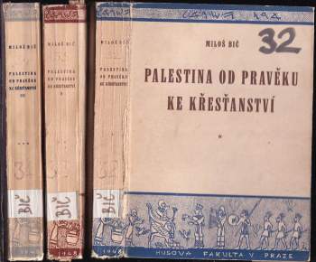 Miloš Bič: Palestina od pravěku ke křesťanství