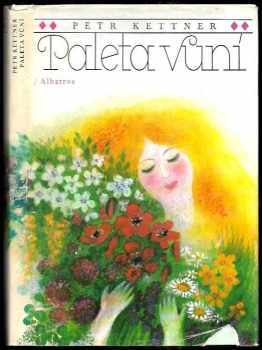 Petr Kettner: Paleta vůní
