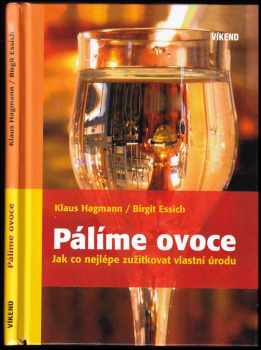 Klaus Hagmann: Pálíme ovoce