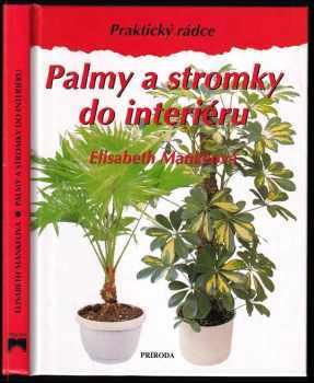 Elisabeth Manke: Palmy a stromky do interiéru