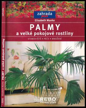 Palmy a velké pokojové rostliny