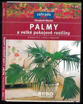 Palmy a velké pokojové rostliny