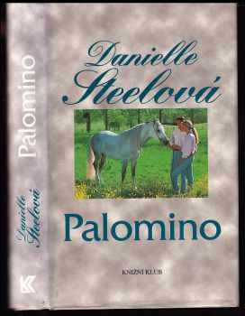 Danielle Steel: Palomino