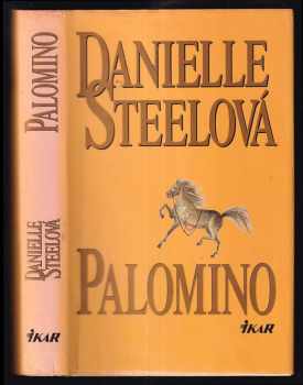 Danielle Steel: Palomino