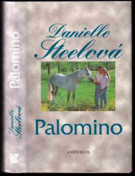 Danielle Steel: Palomino