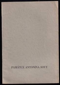 Antonín Sova: Památce Antonína Sovy