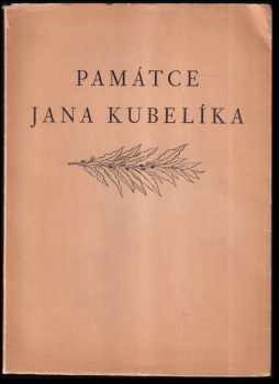 Jan Kapras: Památce Jana Kubelíka