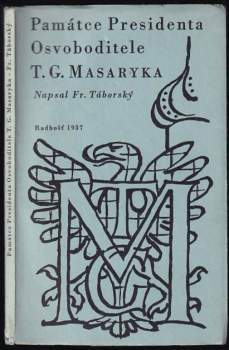 Památce presidenta Osvoboditele T.G. Masaryka, protektora Radhoště